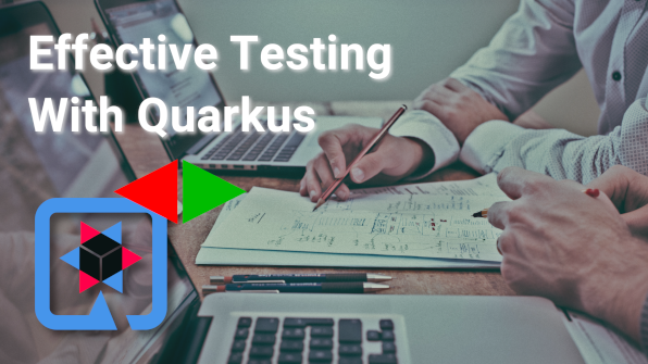effective testing quarkus